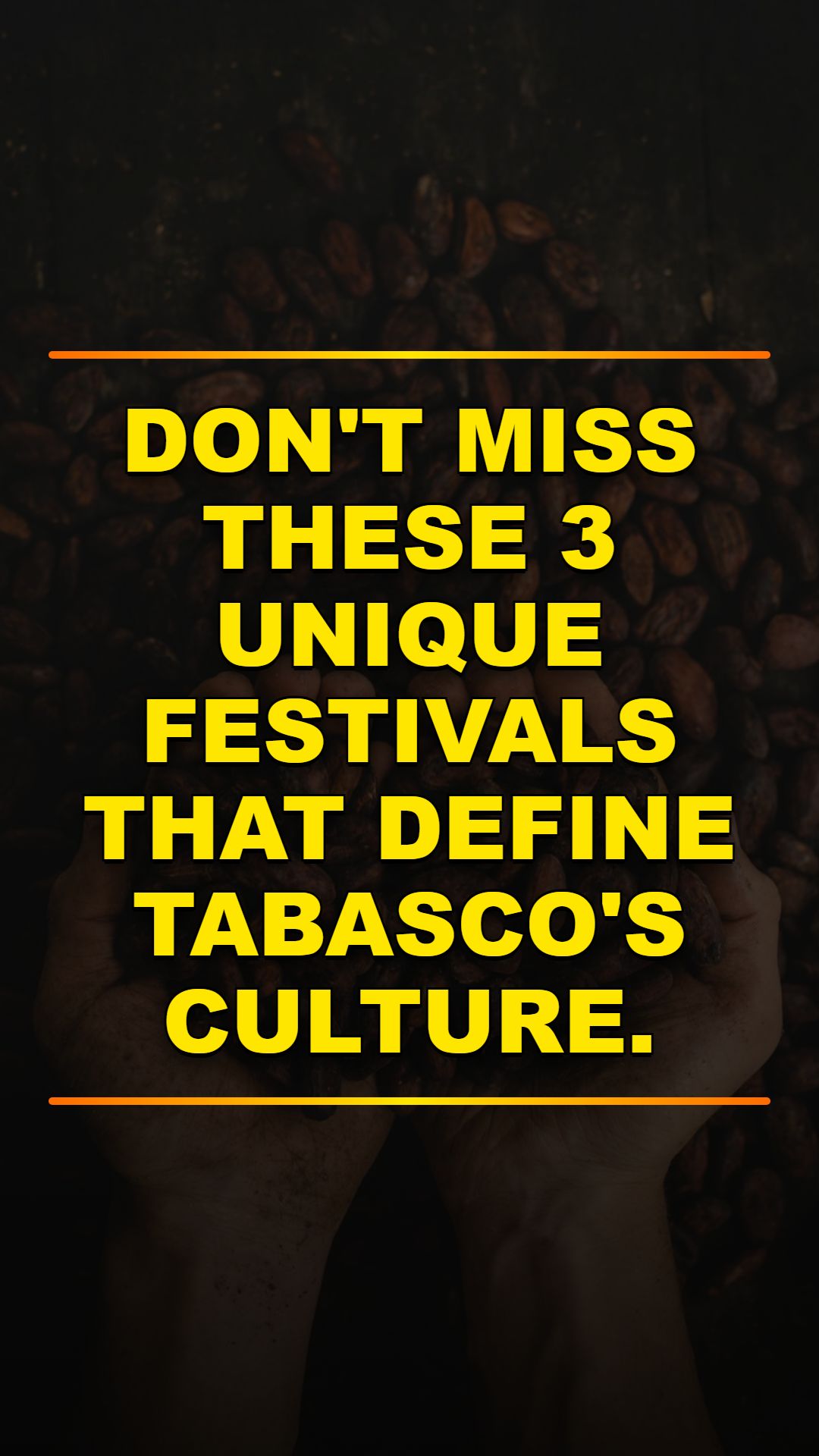 3 Must-See Festivals in Tabasco
