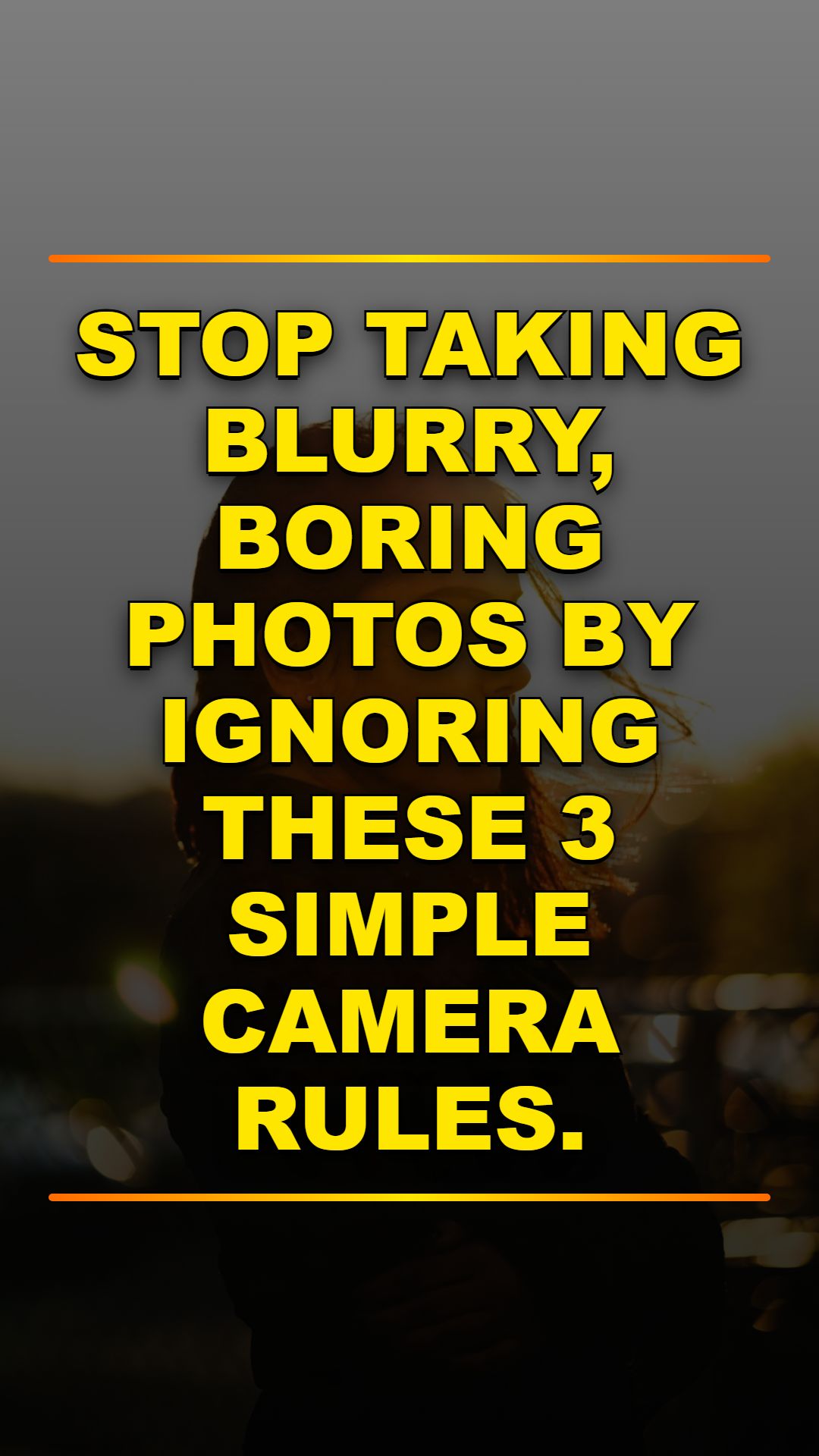 3 Photo Secrets Pro Photographers Use