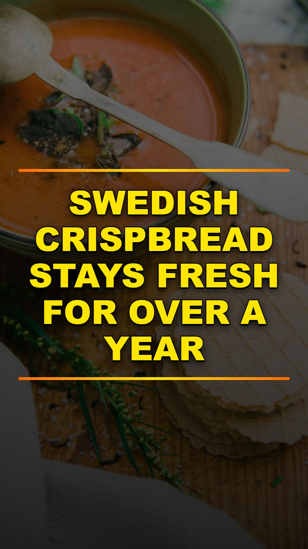 Swedish Crispbread: Year-Long Freshness