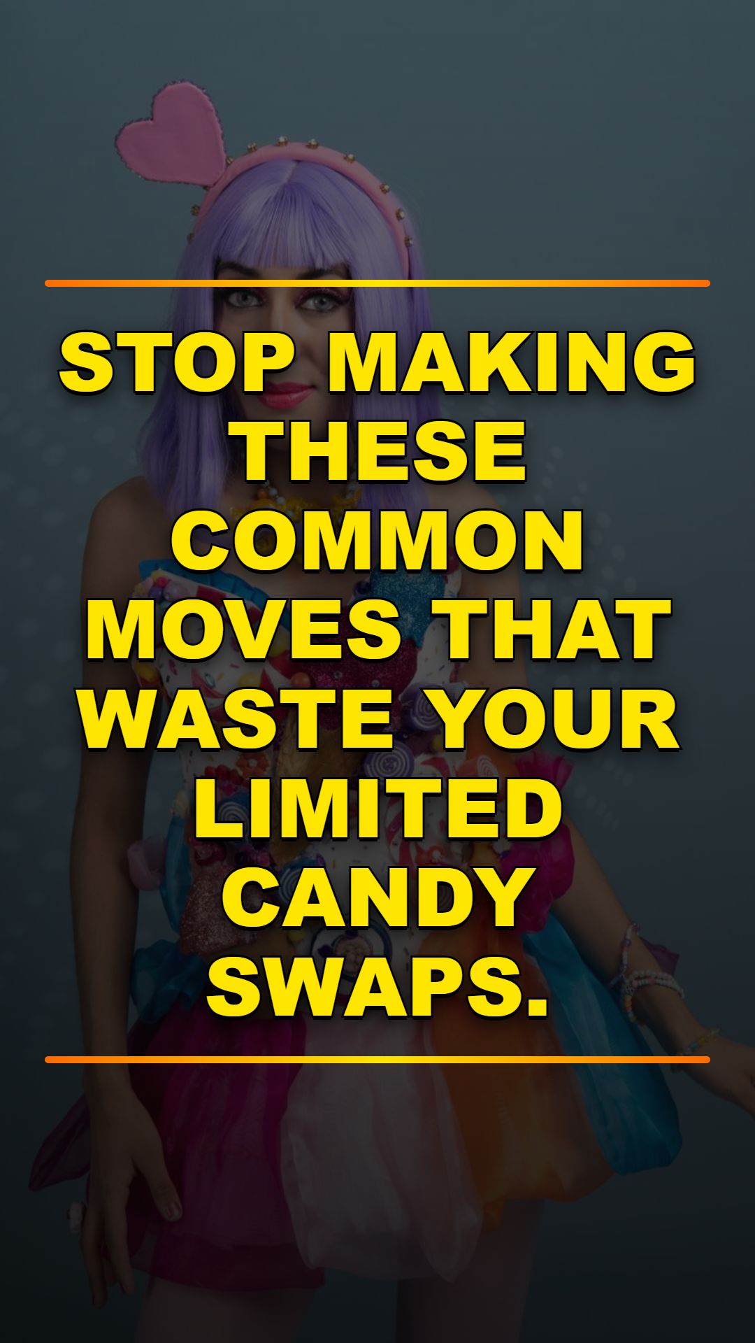 Master Candy Crush: 4 Winning Strategies