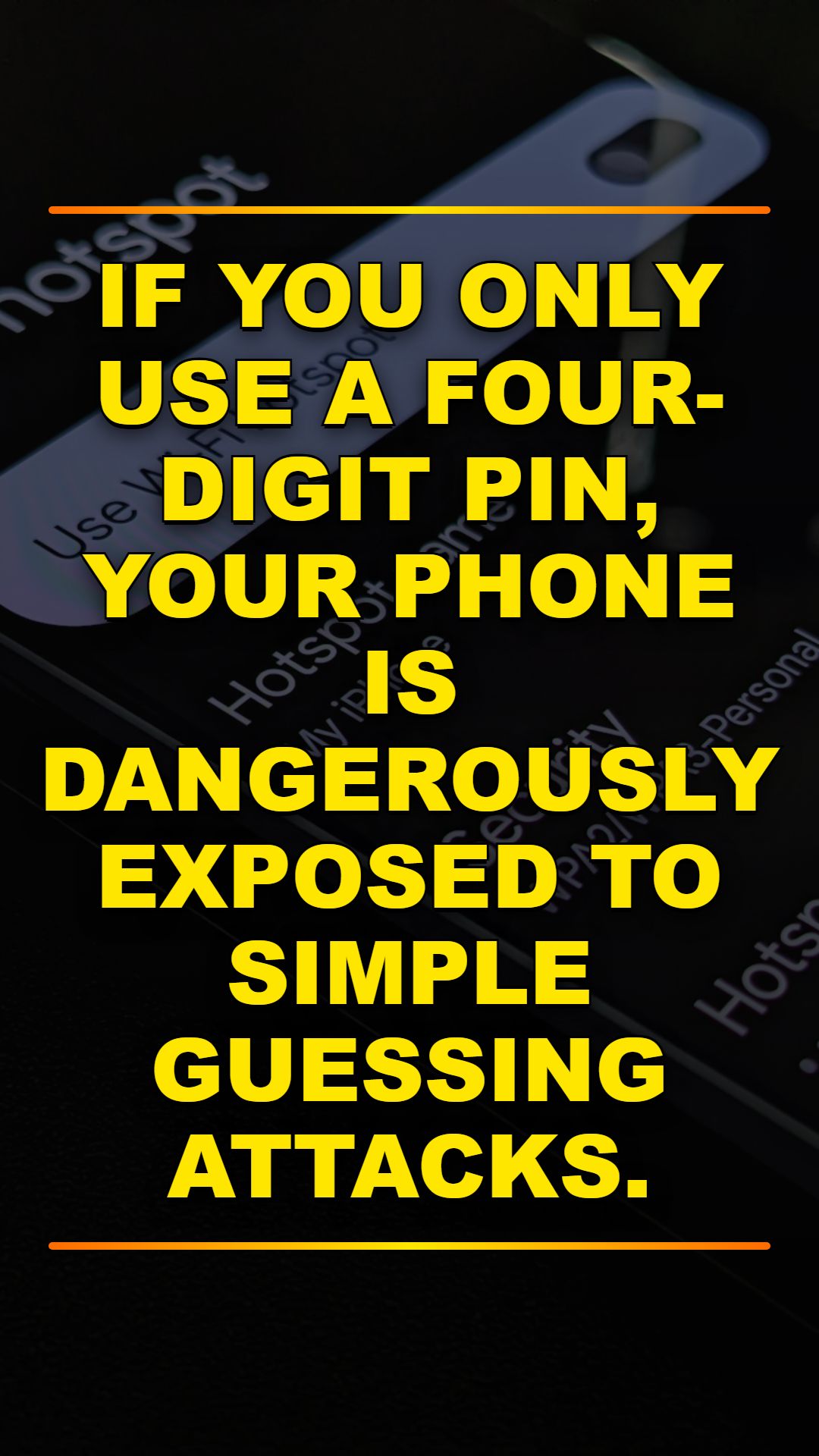 Stop Hacking Your Phone: 4 Security Tips