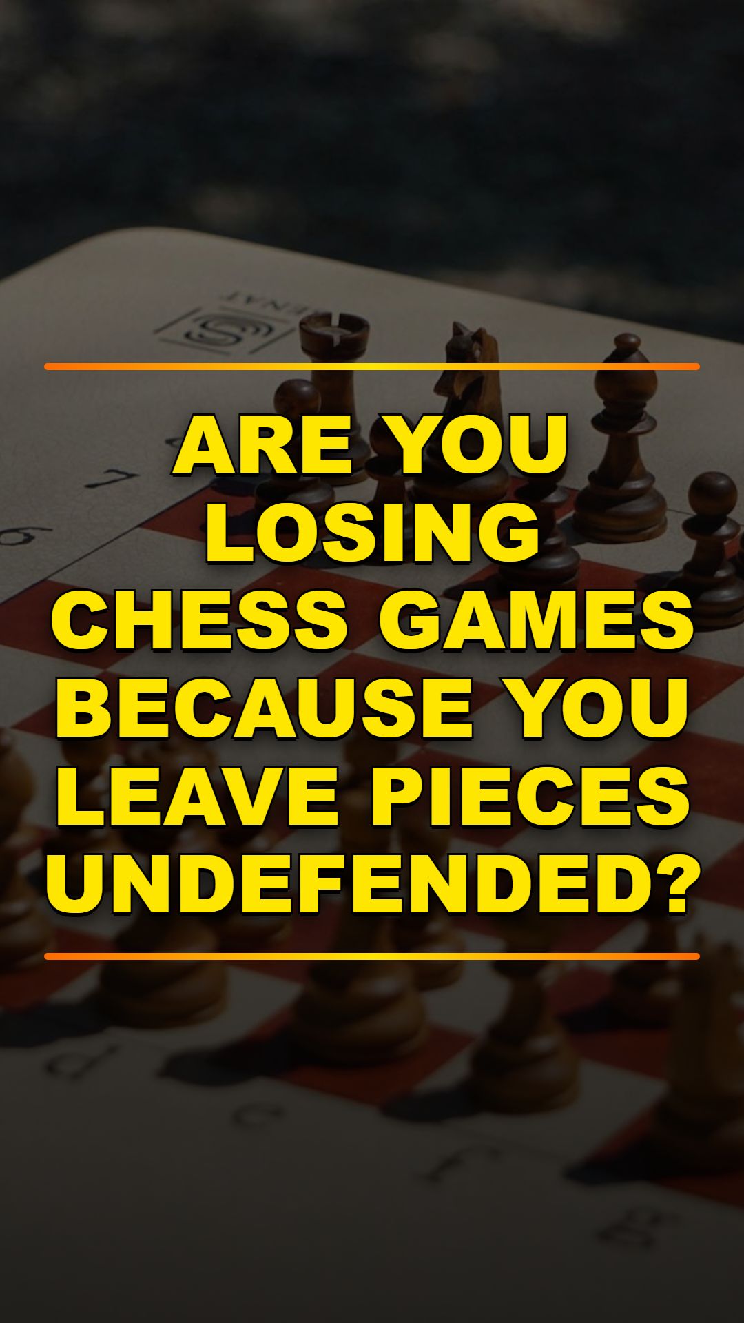 Stop Losing Chess Games: 4 Essential Fixes