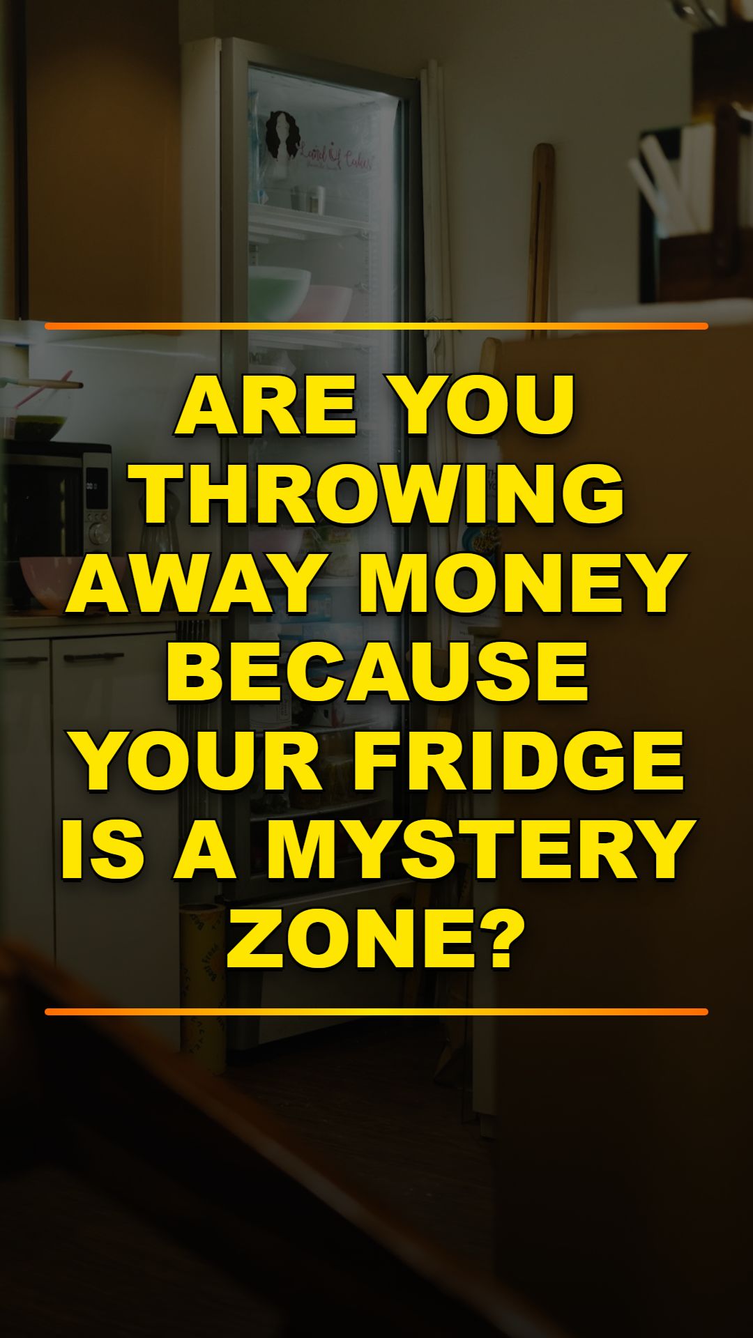 Stop Wasting Food in Your Fridge