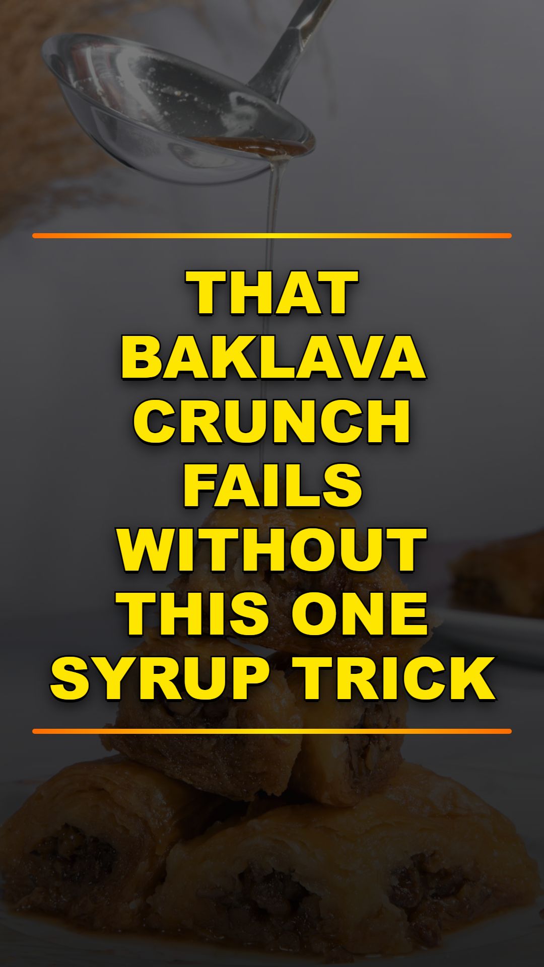 The Honey Syrup Trick for Perfect Baklava