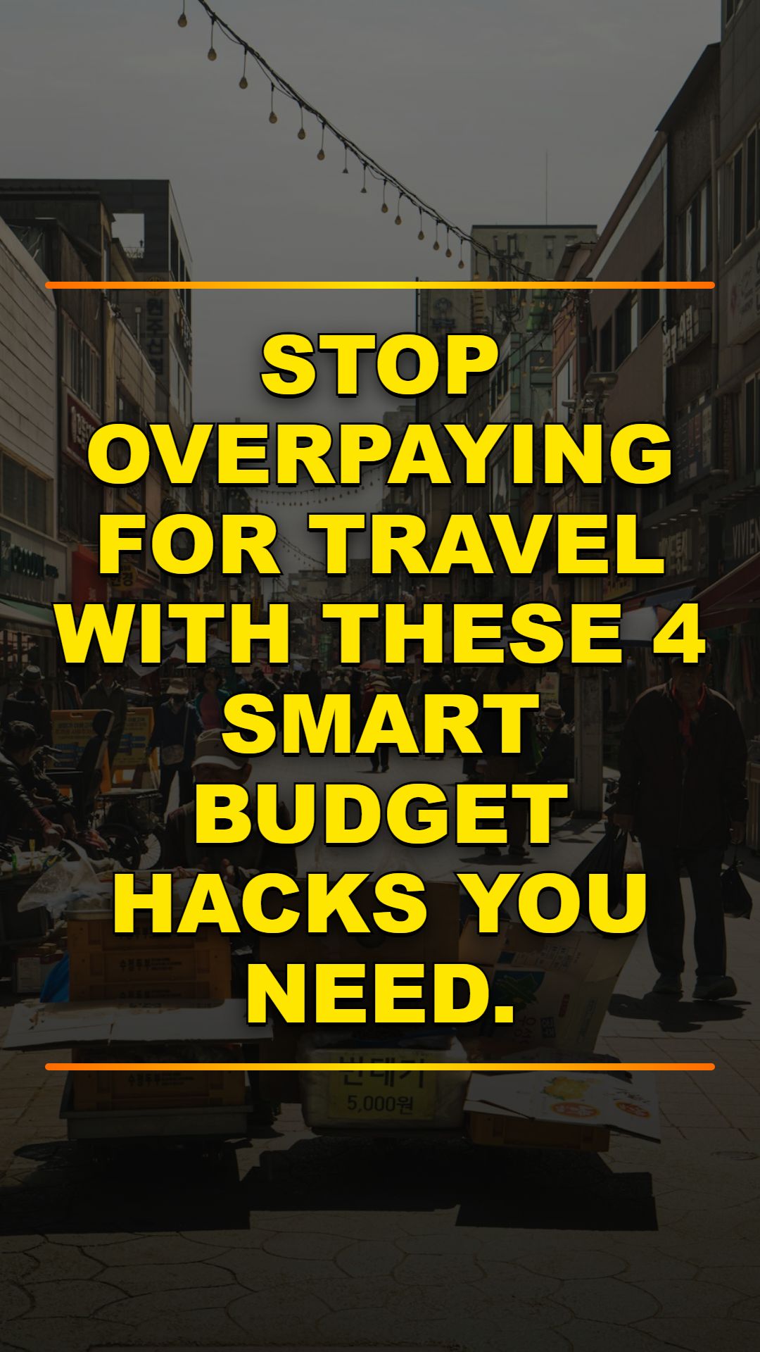 4 Travel Budget Hacks to Save Money