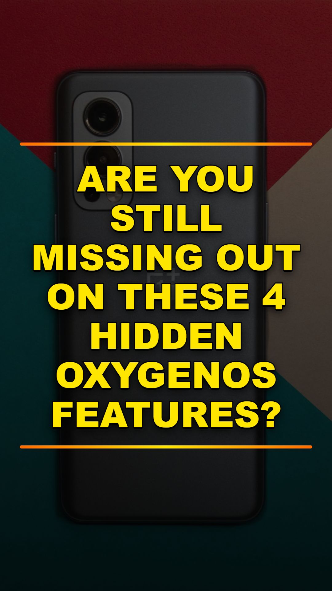 4 Hidden OnePlus OxygenOS Features