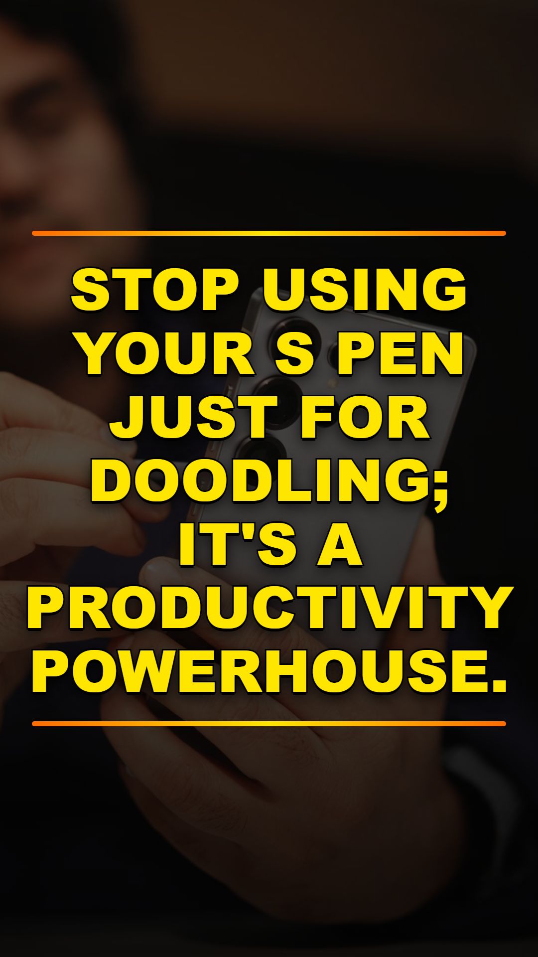 S Pen Hidden Features: 4 Productivity Tricks