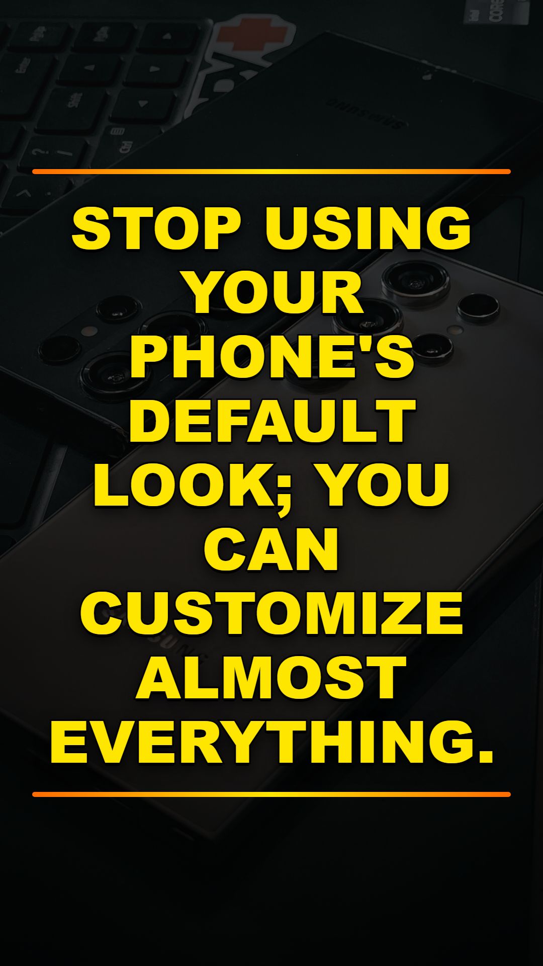 Master Samsung Customization: 4 Hidden Settings Tips